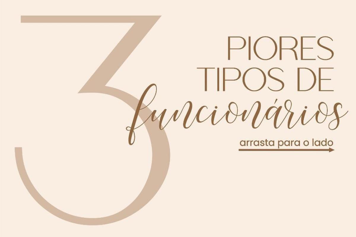 3 piores tipos de funcionários